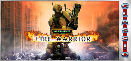 战锤40K：烈火战士（经典版）/Warhammer 40,000: Fire Warrior (Classic)