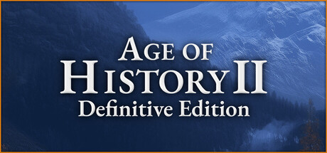 文明时代2：终极版/Age of History 2: Definitive Edition