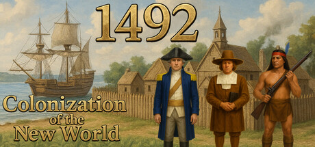 1492年 - 新世界的殖民/1492 – Colonization of the New World