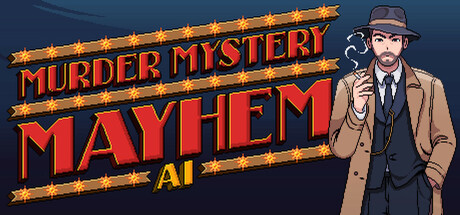 谋杀谜案:混乱AI/Murder Mystery Mayhem AI