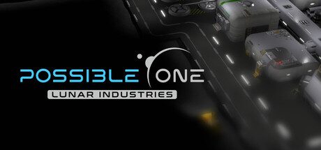可能之一：月球工业/Possible One: Lunar Industries