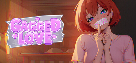 堵住嘴的爱/Gagged Love