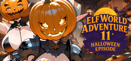 精灵世界冒险11：万圣节篇！/Elf World Adventure 11: Halloween Episode!