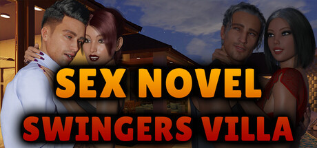 性爱小说 - 换妻别墅/Sex Novel - Swingers Villa