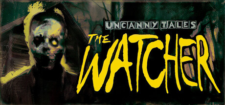 怪诞故事：守望者/Uncanny Tales: The Watcher