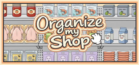 整理我的店铺/Organize my Shop