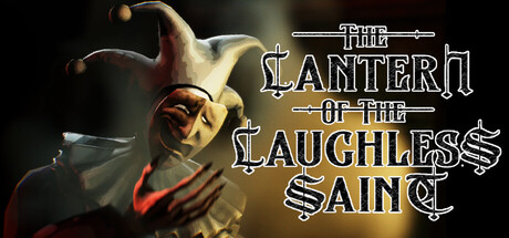 无笑圣徒的提灯/The Lantern of the Laughless Saint