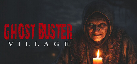 捉鬼敢死队:村庄/Ghost Buster:Village