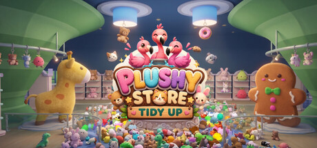 毛绒玩具店大整理/Plushy Store Tidy Up