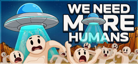 我们需要更多人类！/We Need More Humans!