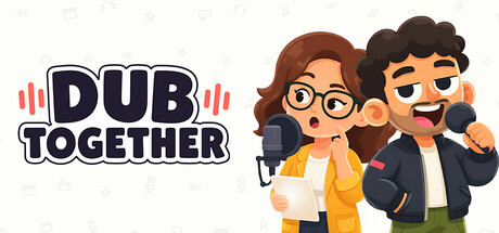 一起配音/Dub Together