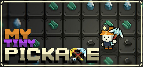 我的迷你矿镐/My Tiny Pickaxe