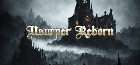 篡位者：重生/Usurper Reborn