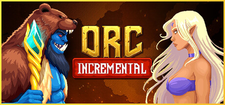 兽人放置/Orc Incremental