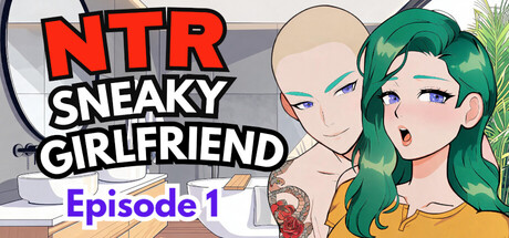 NTR 偷偷摸摸的女友 第一集/NTR Sneaky Girlfriend Episode 1