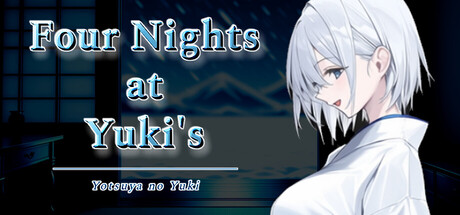 由希的四夜 -四谷之雪-/Four Nights at Yuki’s -Yotsuya no Yuki-