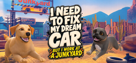 梦想之车修复计划（但我只是个垃圾场打工人）/I Need to Fix My Dream Car (But I Work at a Junkyard)