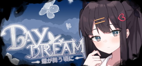 ～Daydream～蝴蝶起舞之时/～Daydream～When butterflies dance