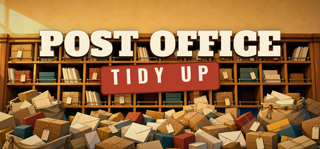 邮局：大整理/Post Office: Tidy Up