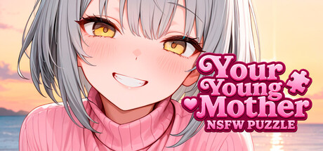 你的年轻妈妈：NSFW拼图/Your Young Mother: NSFW PUZZLE