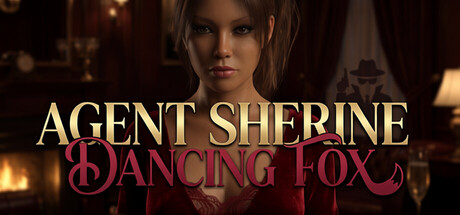 特工雪琳：舞狐/Agent Sherine: Dancing Fox