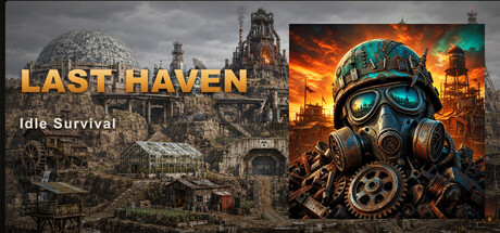 放置生存：最后避难所/Idle Survival: Last Haven