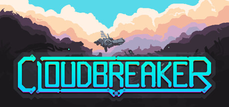 破云者/Cloudbreaker