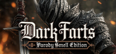 黑暗屁魂：恶搞恶臭版/Dark Farts: Parody Smell Edition