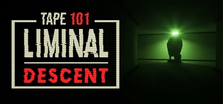 磁带101：临界下坠/Tape 101: Liminal Descent
