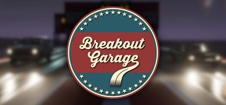 突破车库/Breakout Garage