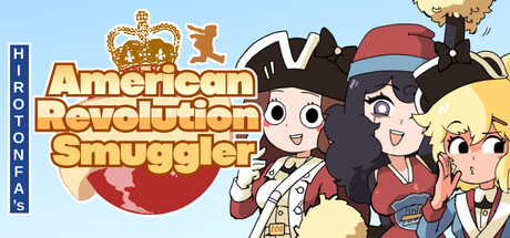 HIROTONFA的美国独立战争走私者/HIROTONFA’s American Revolution Smuggler