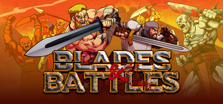 刀锋与战斗/Blades & Battles
