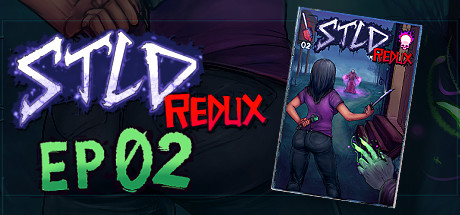 僵尸幸存者 归来：第二章/STLD Redux: Episode 02