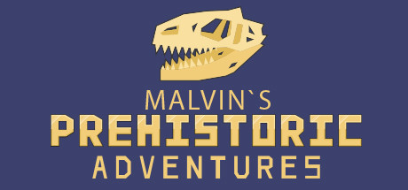 马尔文的史前冒险/Malvin`s Prehistoric Adventures
