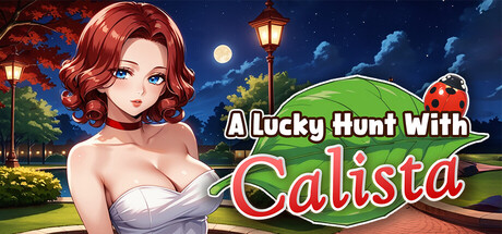 与卡莉斯塔的幸运狩猎/A Lucky Hunt With : Calista