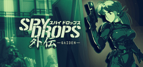 间谍密令外传/Spy Drops Gaiden