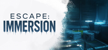 逃离：沉浸/Escape: Immersion