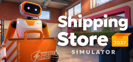 快递店模拟器2037/Shipping Store Simulator 2037