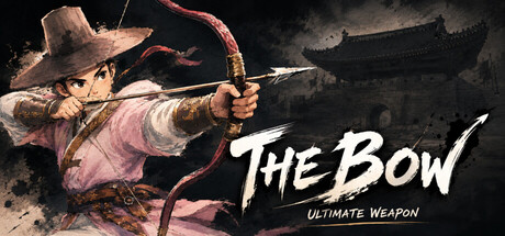 弓：终极武器/The Bow: Ultimate weapon