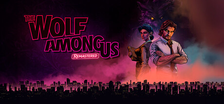 与狼同行：重制版/The Wolf Among Us Remastered