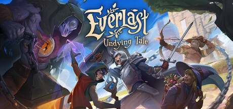 永恒之境：不朽传说/Everlast: Undying Tale