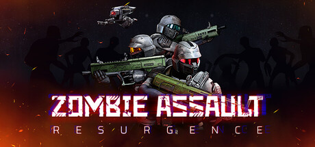 僵尸突袭：复兴/Zombie Assault: Resurgence